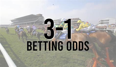 3/1 odds|3 1 odds meaning.